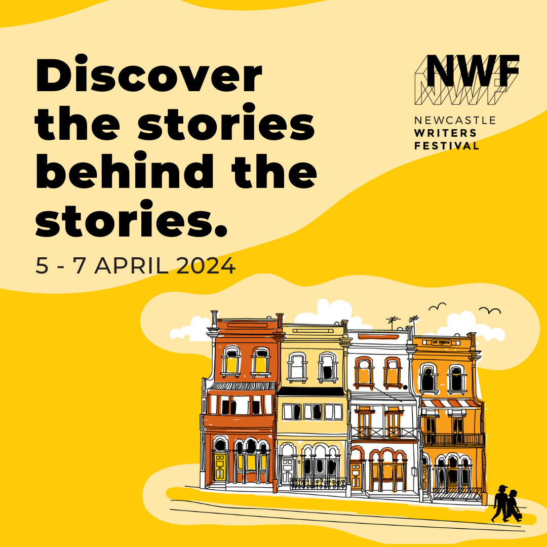 Newcastle Writers Festival, 5-7 April 2024